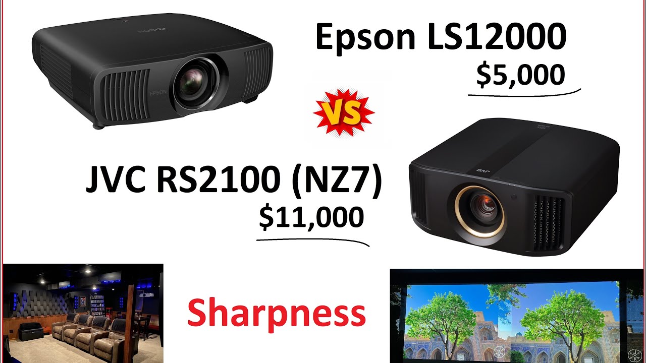 JVC RS2100 (NZ7) vs Epson LS12000 - Sharpness Test