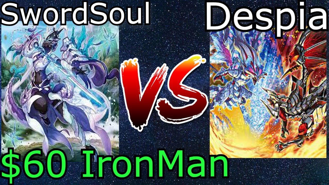 SwordSoul Vs Despia $60 IronMan Yu-Gi-Oh! 2022