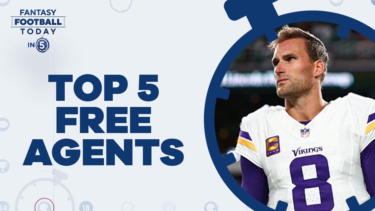 FINAL Free Agency Predictions: Where Will the Top 5 Free Agents Land? (Fantasy Football Today in 5)