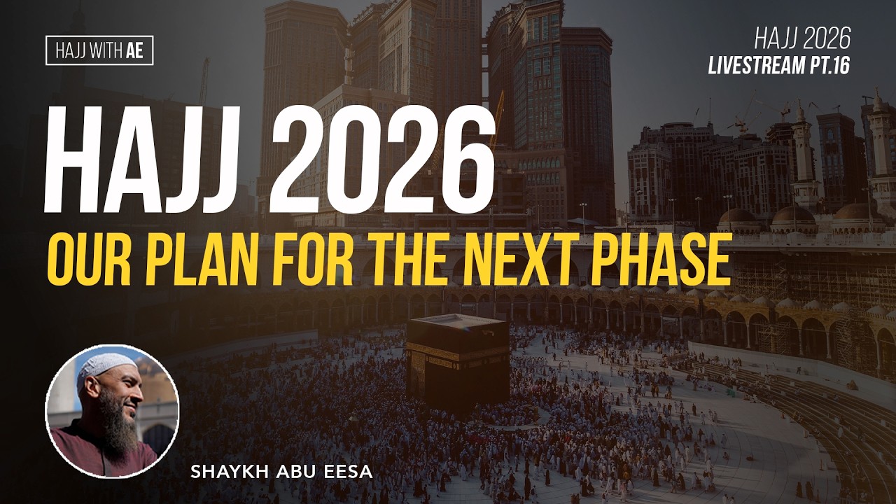 Hajj 2026 Live Pt 16 - Our Plan For The Next Phase