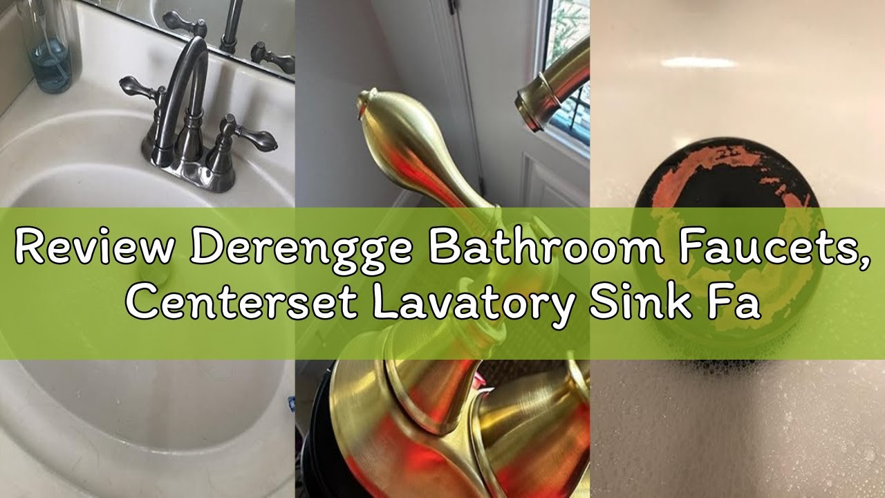 Review Derengge Bathroom Faucets, Centerset Lavatory Sink Faucet with 2 Handle, 3 Hole, Overflow Pop