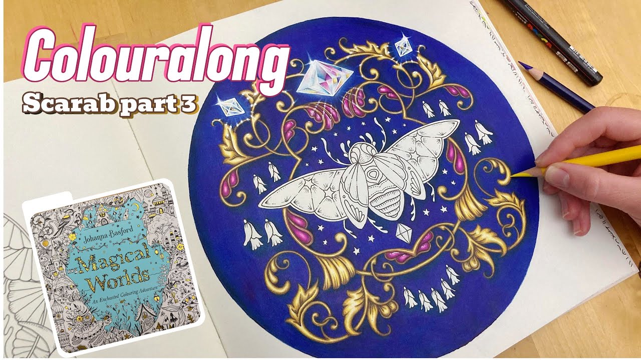 EASY way to colour gold | COLOURALONG 💎 | Magical Worlds | Johanna Basford | Skarab | part 3