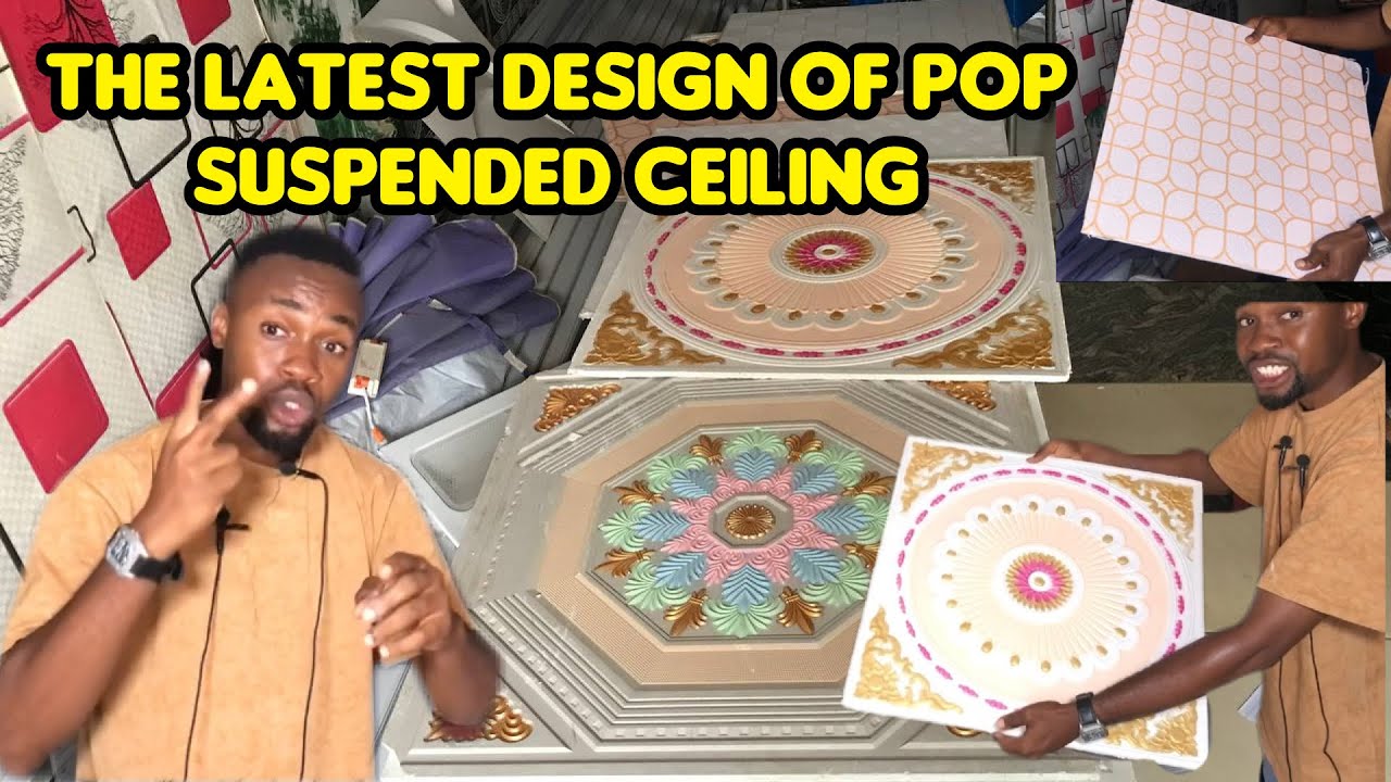 Price Of Latest Water Resistant Suspended Ceiling, Gypsum Ceiling, PVC Ceiling In Edo State.