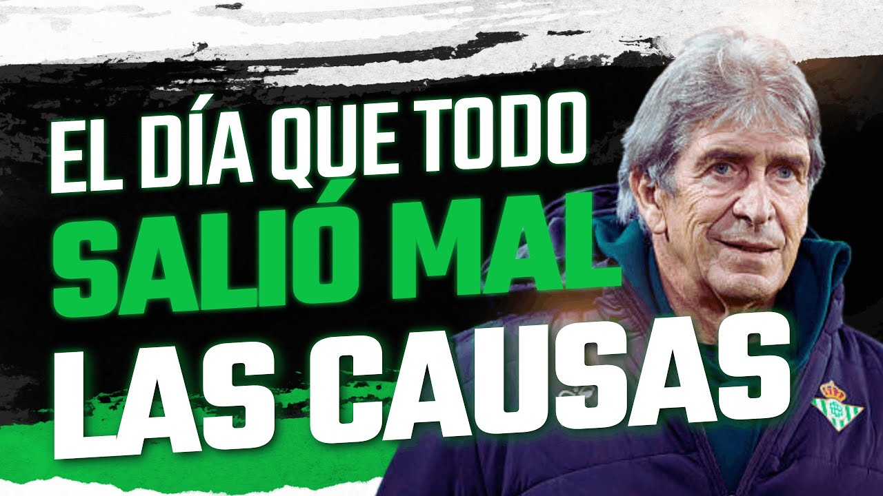 🏆⚽ LOS MOTIVOS DE UNO DE LOS DÍAS MÁS OSCUROS DE LA ERA PELLEGRINI | ÚLTIMA HORA BETIS