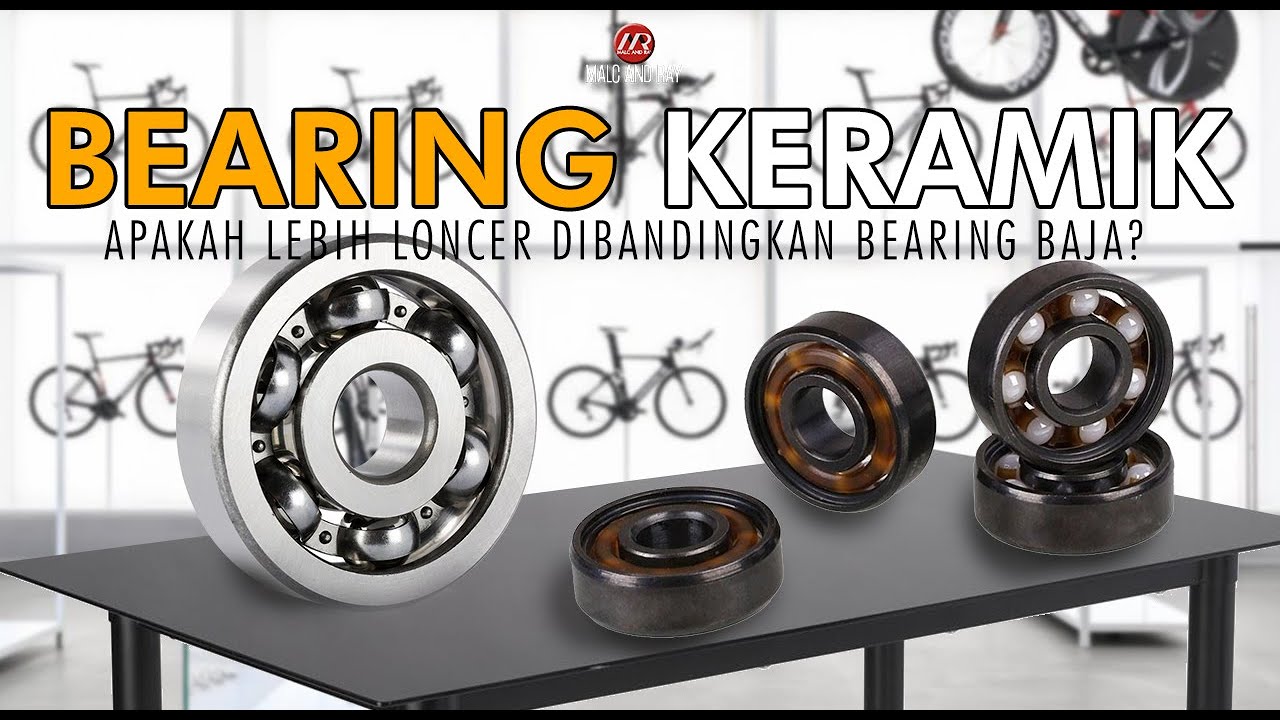 Bearing Keramik vs Bearing Baja | Mana yang baik dan wajar (153)