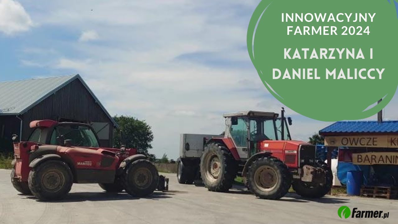 Innowacyjny Farmer 2024: Rolnictwo precyzyjne i ekologiczne, hodowla owiec, a wkrótce biogazownia