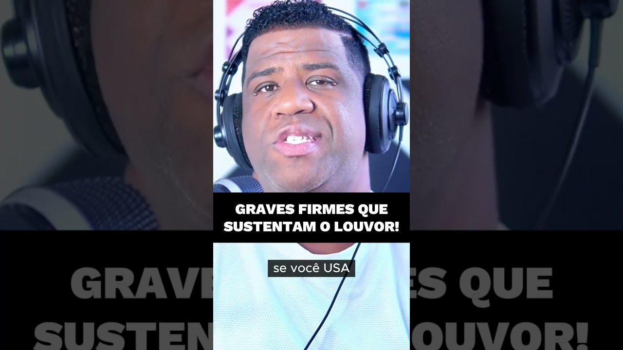 Graves Firmes que Sustentam o Louvor - Faça Comigo!
