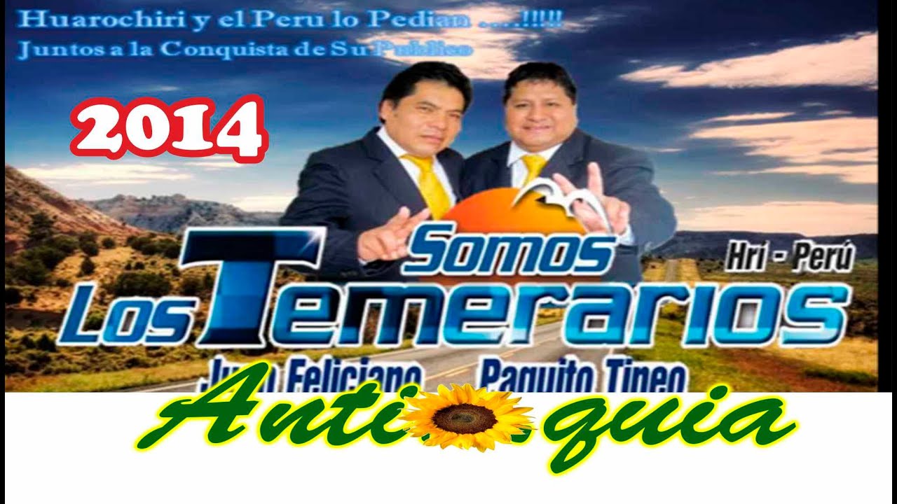 Los Temerarios de Huarochiri en Antioquia 7 Enero 2014