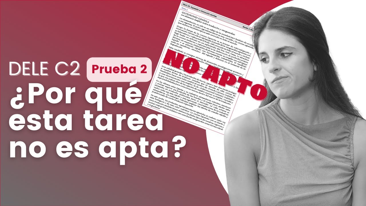 ¿Cómo hacer la Tarea 1 del DELE C2? Ejemplo de escrito APTO