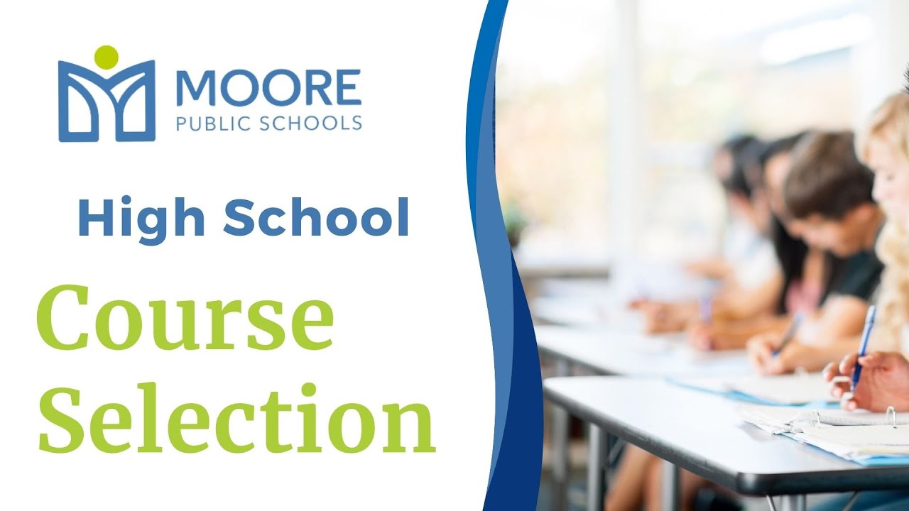 Moore Public Schools College Prep & Core Course Requests