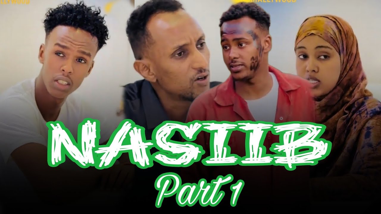 MUSALSALKA NASIIB PART 1