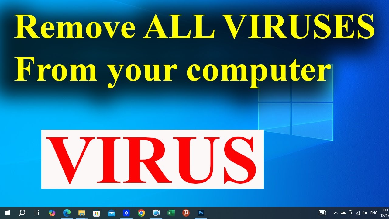 Remove ALL VIRUSES from your computer without any Antivirus