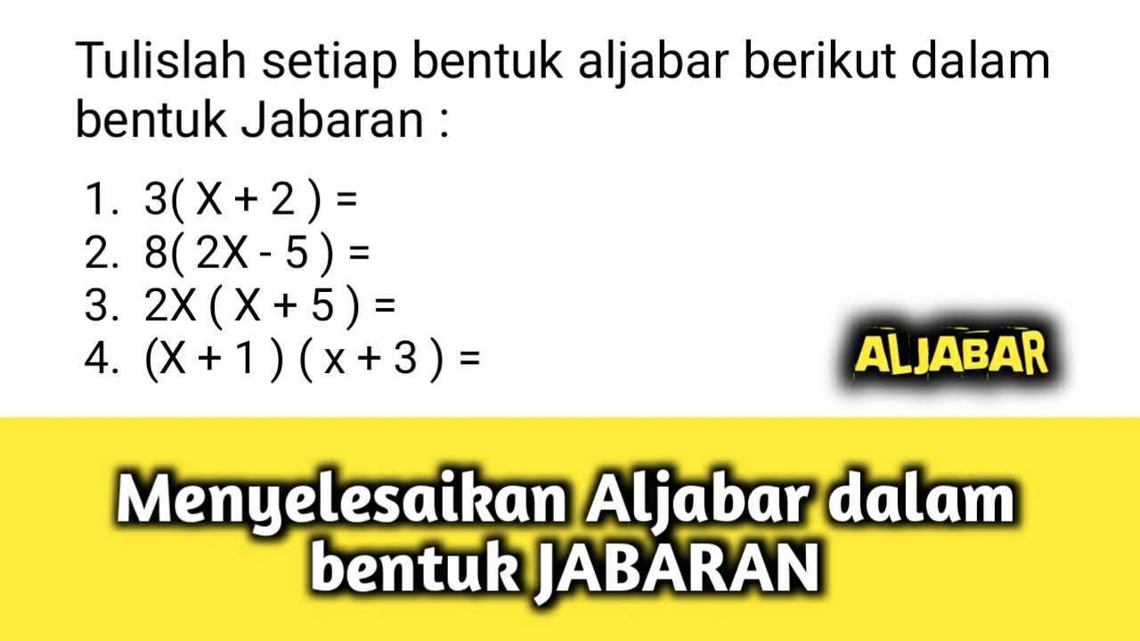 Matematika kelas 7 | cara menyelesaikan soal Aljabar dalam bentuk JABARAN