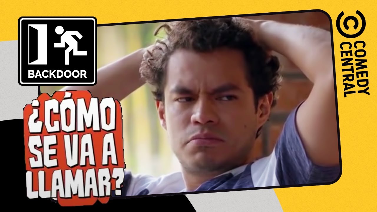 ¿Cómo Se Va A Llamar? | Backdoor | Comedy Central LA