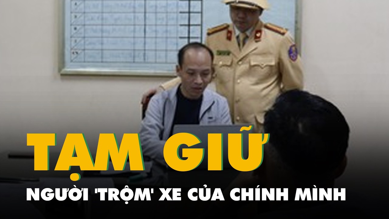 Bị tạm giữ xe vì nồng độ cồn, người đàn ông quay lại 'trộm' chính phương tiện của mình