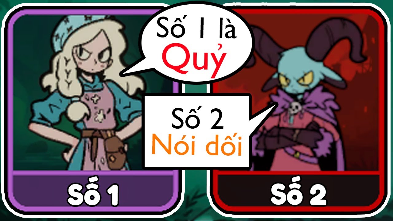 Game phân biệt nói thật nói dối này SIÊU HẠI NÃO nhưng cũng SIÊU CUỐN (Demon Bluff)