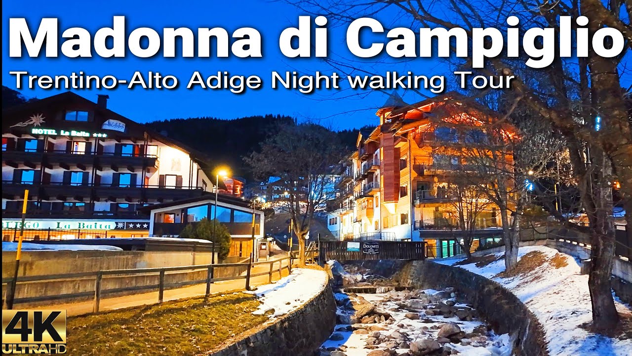Trentino-Alto Adige Beauty: Madonna di Campiglio 4K Evening Walk