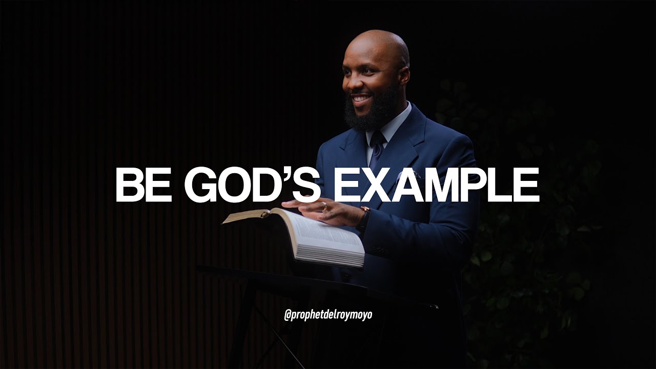 BE GOD'S EXAMPLE | Sunday 01 September 2024