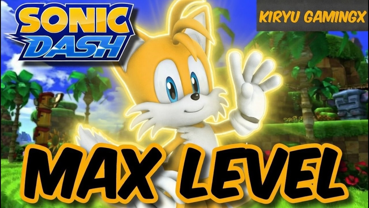 Sonic Dash - MAX LEVEL Tails Gameplay!