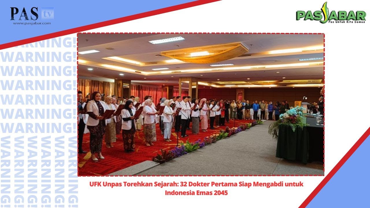 FK Unpas Torehkan Sejarah: 32 Dokter Pertama Siap Mengabdi untuk Indonesia Emas 2045