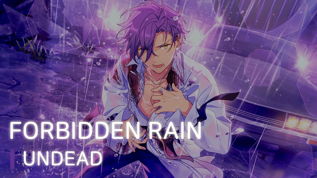 UNDEAD 「FORBIDDEN RAIN」　가사/歌詞