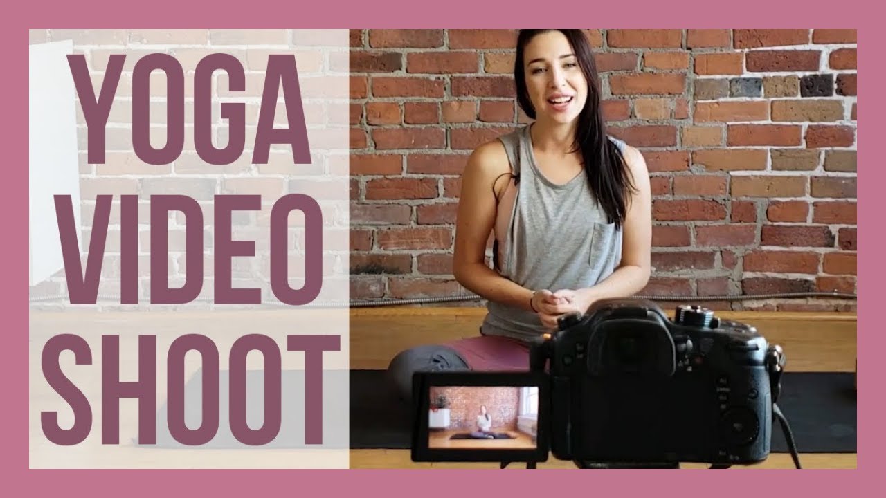 BEHIND THE SCENES: Yoga Video Shoot!