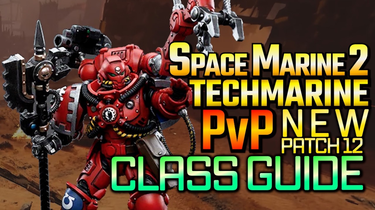 ТЕХМАРИНЕ: КАК ИГРАТЬ ЗА ТЕХМАРИНЕРА В SPACE MARINE 2 В PvP, УРОК, СНАРЯЖЕНИЕ, РУКОВОДСТВО ПО КЛА...