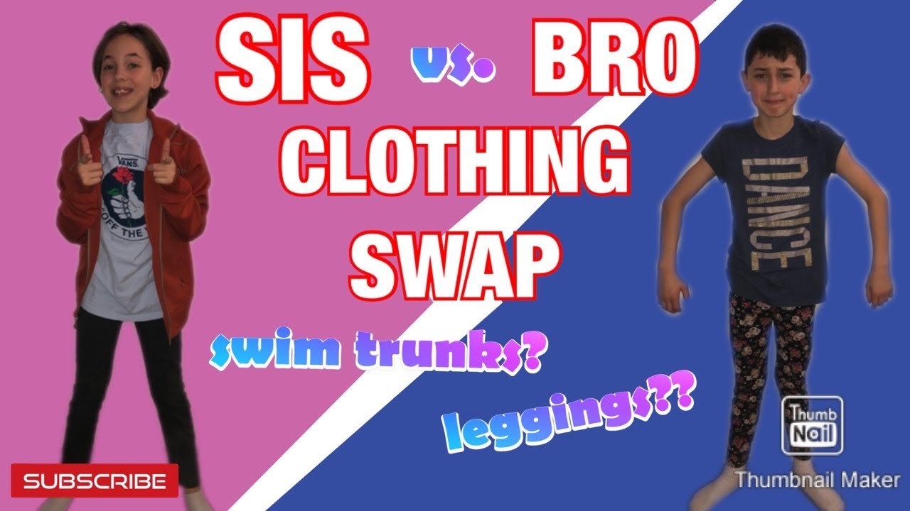 SIS VS. BRO CLOTHING SWAP CHALLENGE