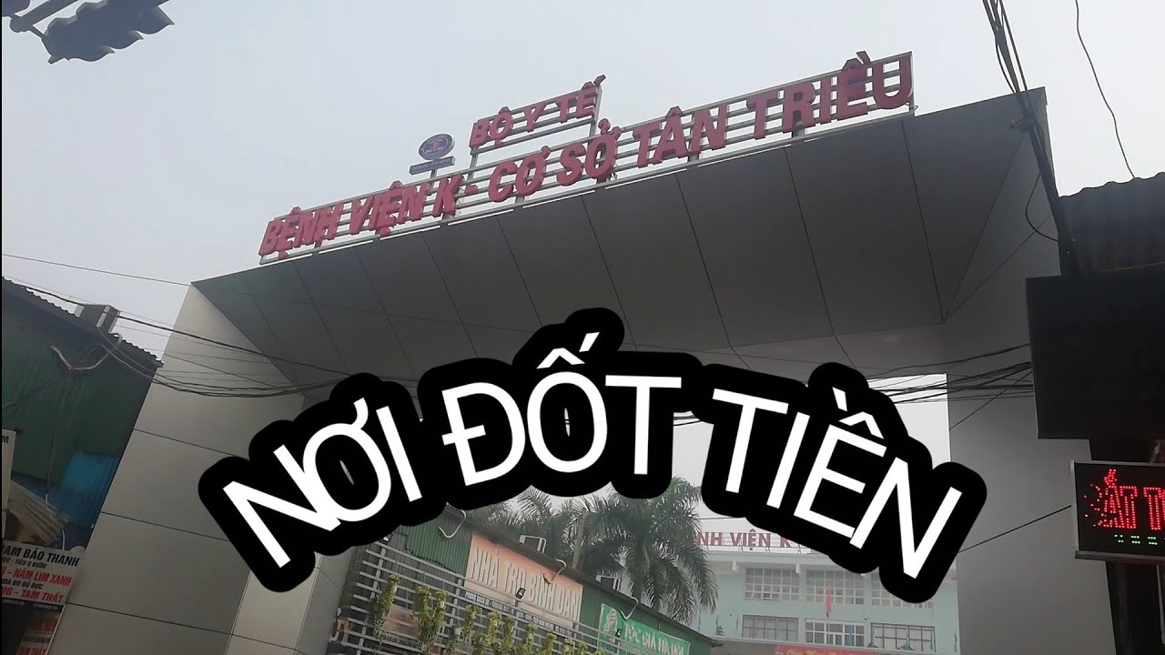 BỆNH VIỆN K( quy trình khám chữa bệnh tại BV k3)chuyên điều trị ung thư