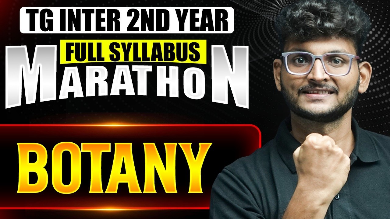 Botany Full Syllabus Marathon 🔥 | Score 55+ | TG Inter 2nd Year | IPE 2026