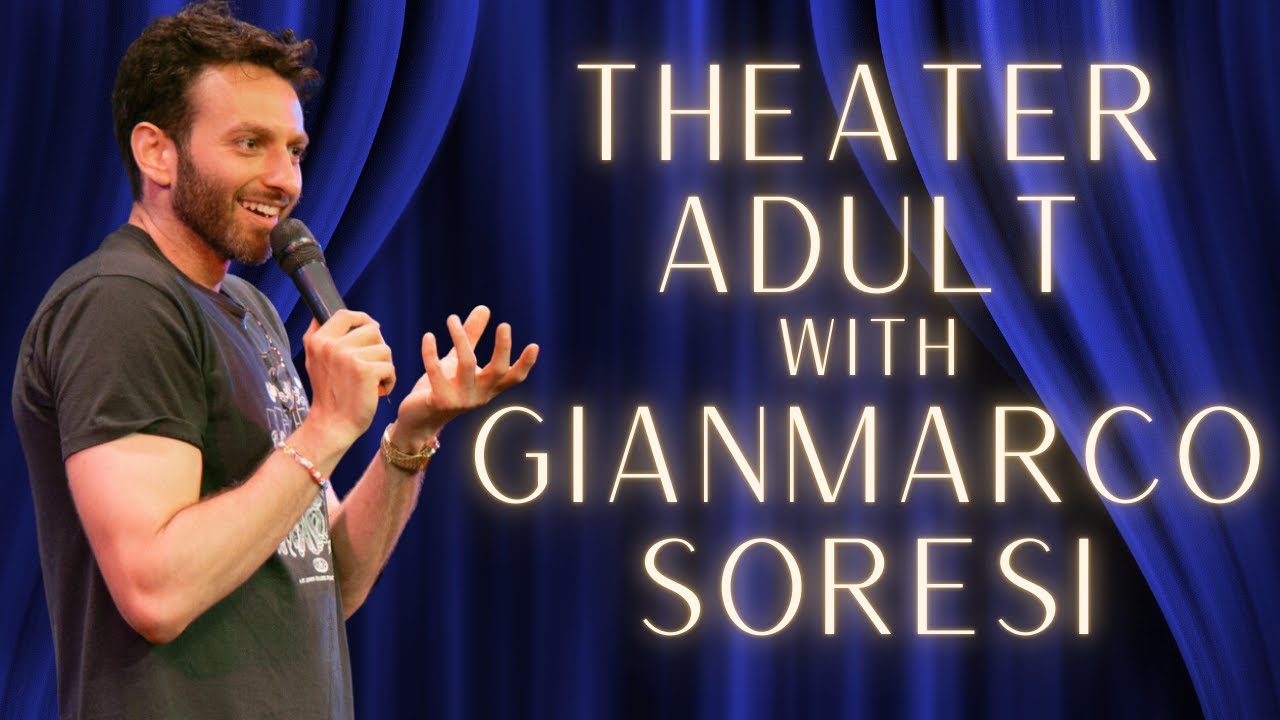 Theater Adult ft. Natalie Walker | Gianmarco Soresi | Live Show Excerpt