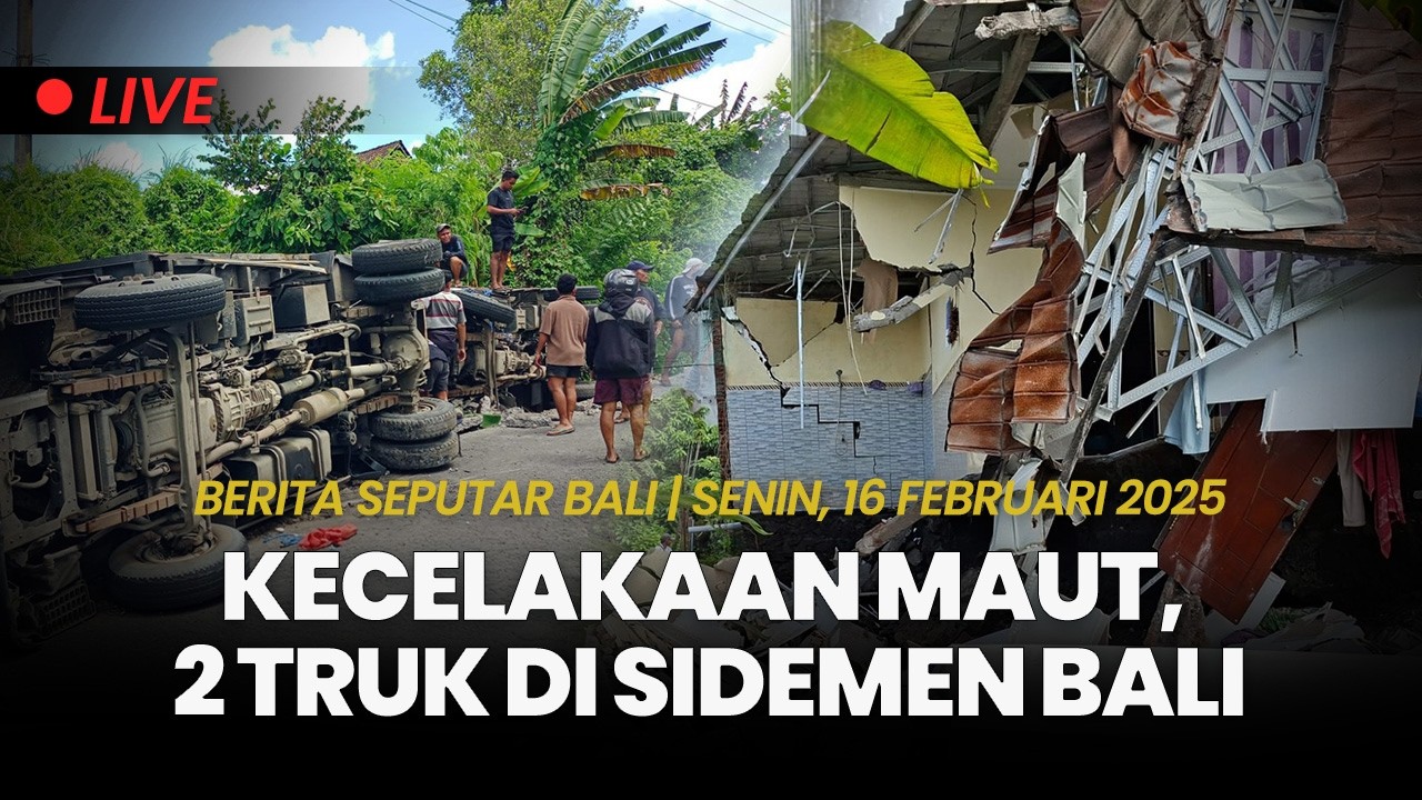 🔴SEPUTAR BALI | Tanah Amblas Malam Hari Rumah warga Roboh, Kecelakaan 2 Truk di Sidemen Bali