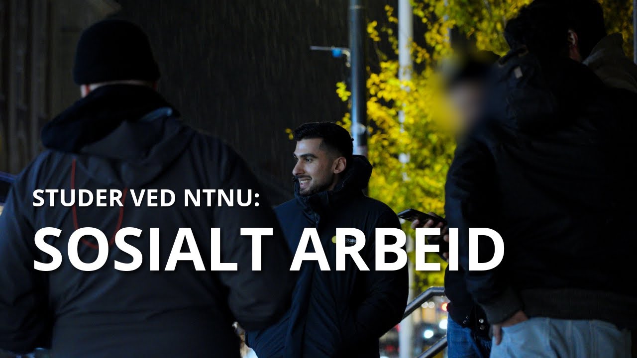 Sosialt arbeid I 3-årig bachelor | Studer på NTNU
