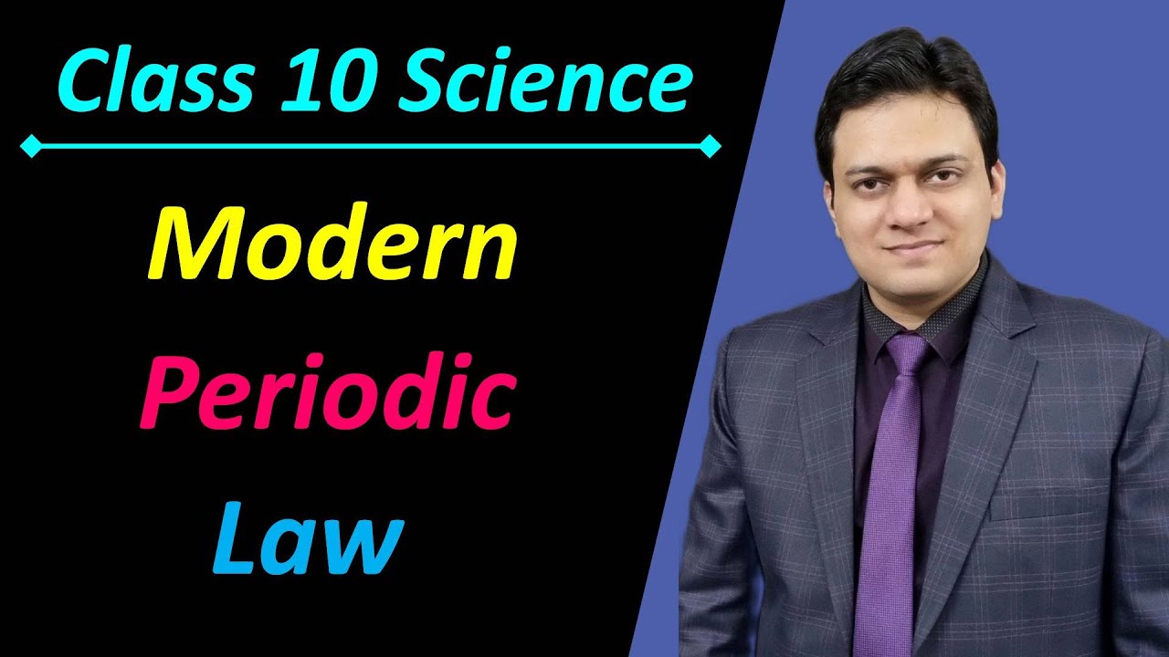 What is Modern Periodic Law Class 10 Science Chapter 5 Periodic Classification of Elements