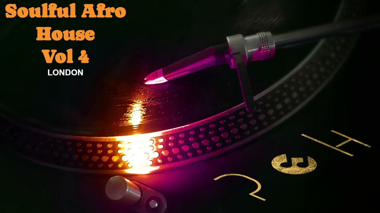 Soulful Afro House Vol 4 | NAE (SA), Dvine Lopez, KingSfiso, Rabs Vhafuwi, DJ Kent, Djeff & more.