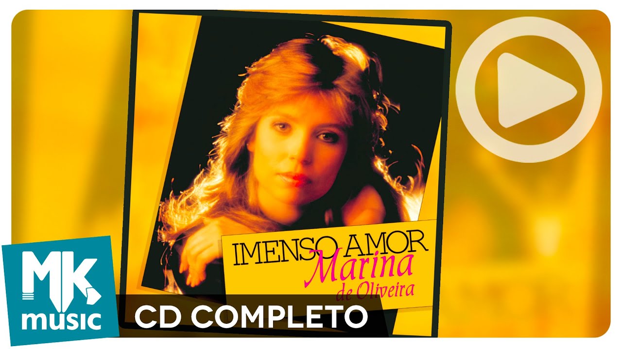 Marina de Oliveira - Imenso Amor (CD COMPLETO)