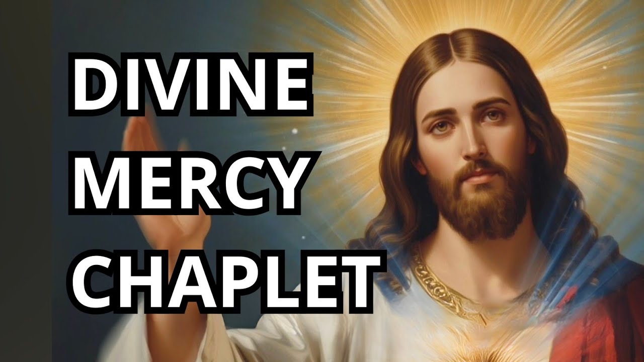 Divine Mercy Chaplet – Full Version | Prayer for Mercy