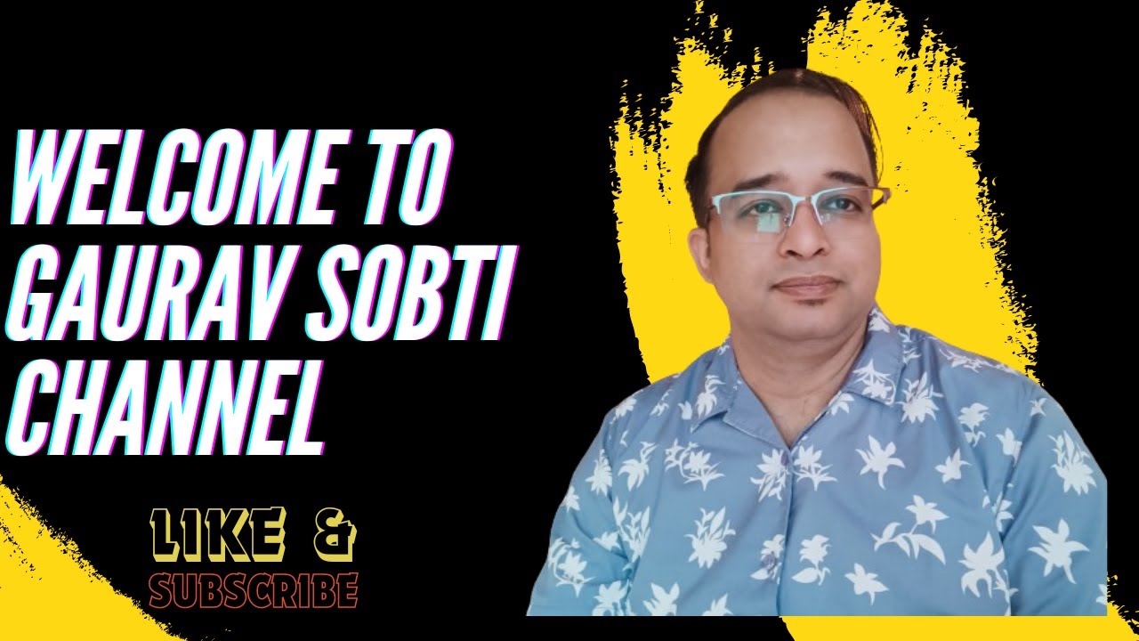 Welcome to Gaurav Sobti's Fun & Entertainment channel.