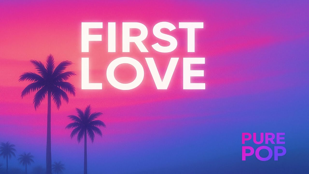 First Love &ndash; Bright Synth-Pop with Romantic Female Vocals