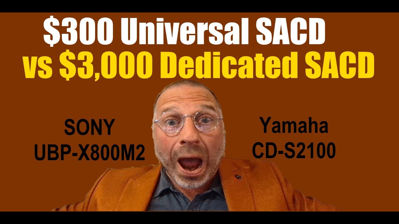 Yamaha CD-S2100 против дешевого универсального SACD-плеера