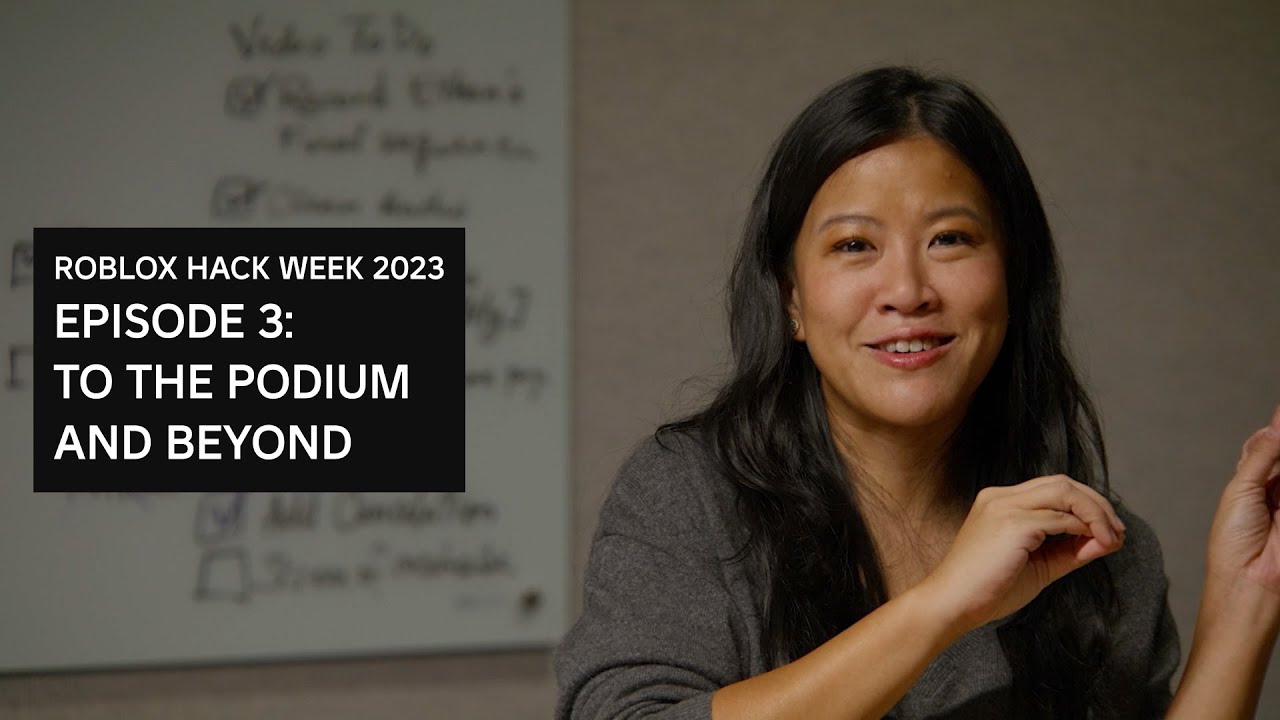 Roblox Hack Week 2023: Episode 3 - To the Podium and Beyond