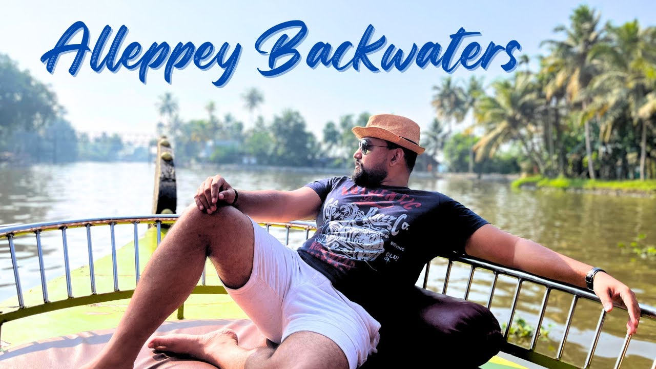 Alleppey Backwaters😍 - Kerala's Hidden Paradise, Boat Ride , Canal Sightseeing and Complete Tour🔥🔥