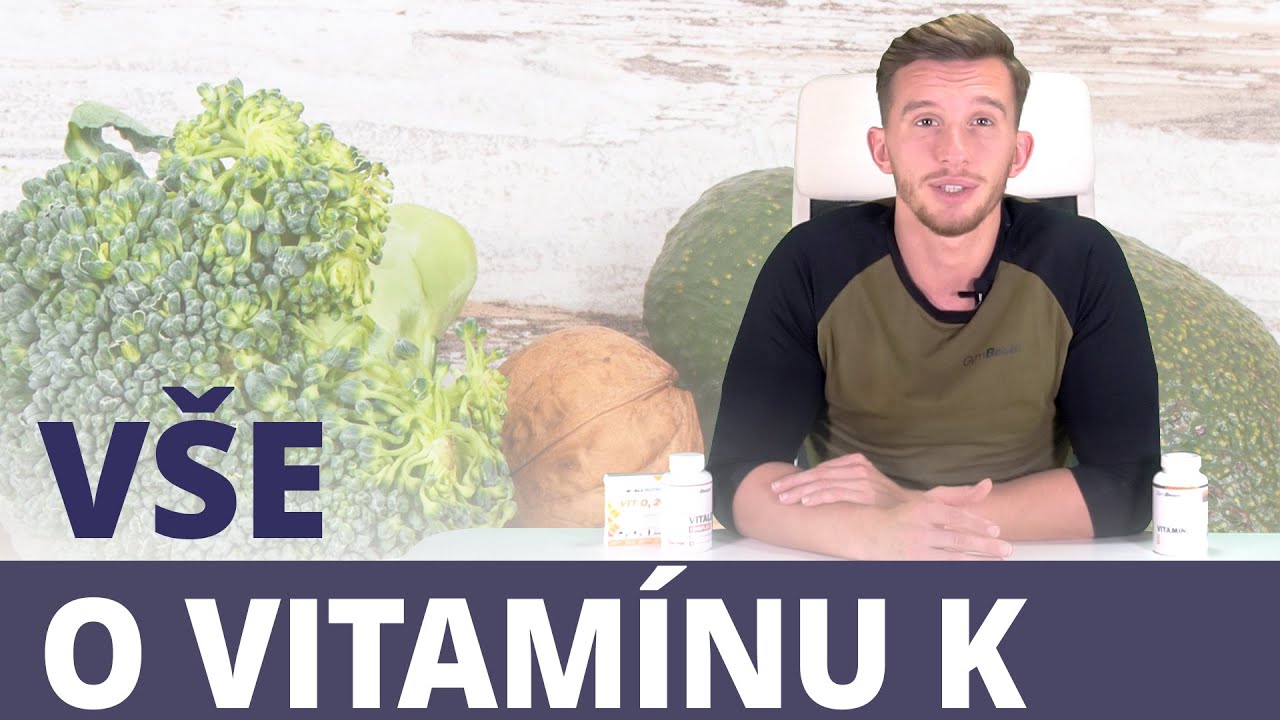 Vitamín K a jeho účinky - Jan Liška I GymBeam
