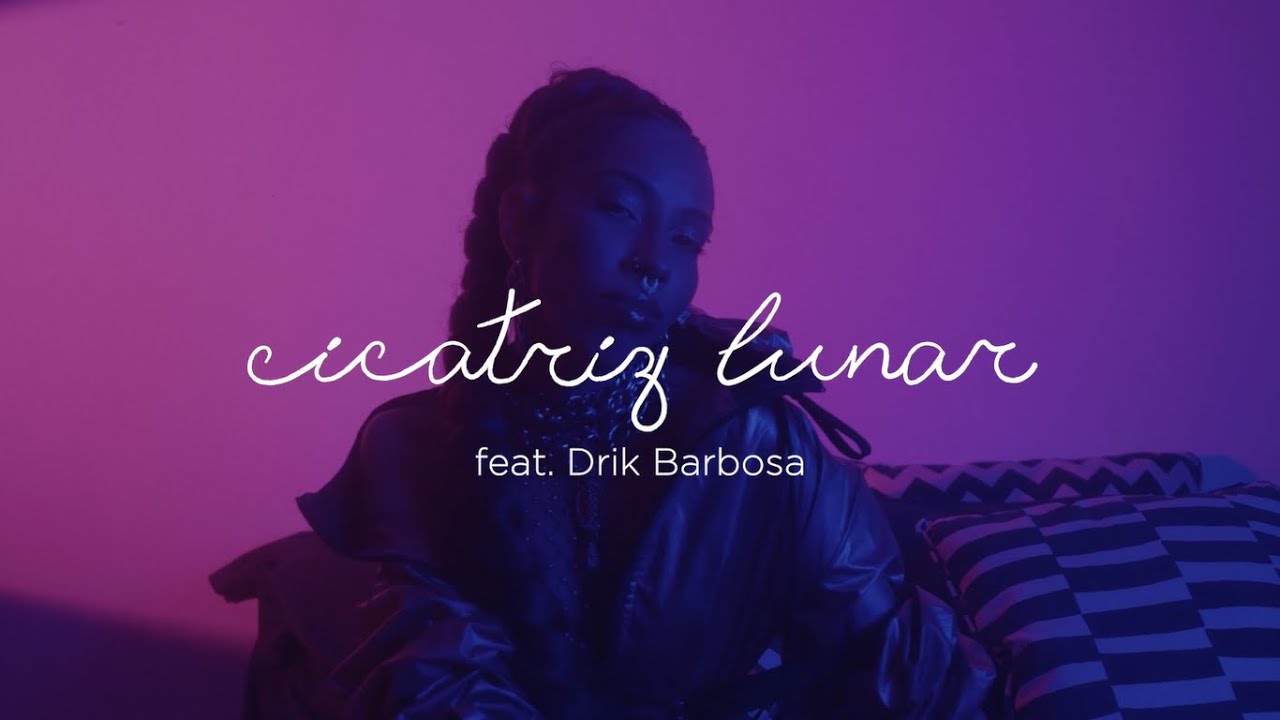 Indy Naíse feat. Drik Barbosa - cicatriz lunar :: [Prod. Rincon Sapiência]