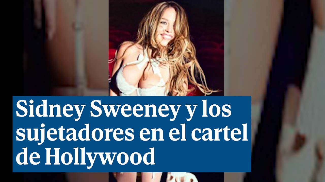 Sidney Sweeney revienta las redes colgando sujetadores de su marca del mítico cartel de Hollywood