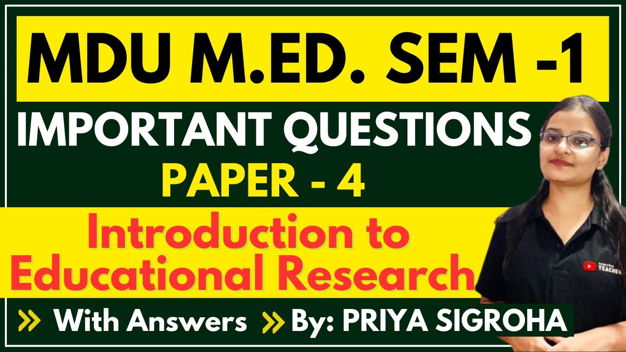 📌 MDU M.Ed. Introduction to Educational Research Important Questions | Paper-4 | M.Ed. Semester - 1