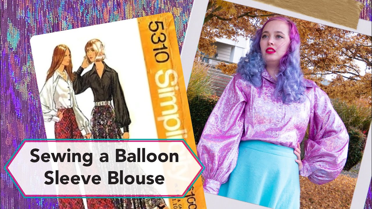 Sewing a Holographic Balloon Sleeve 1970s Blouse | Vintage sewing project + sew with me