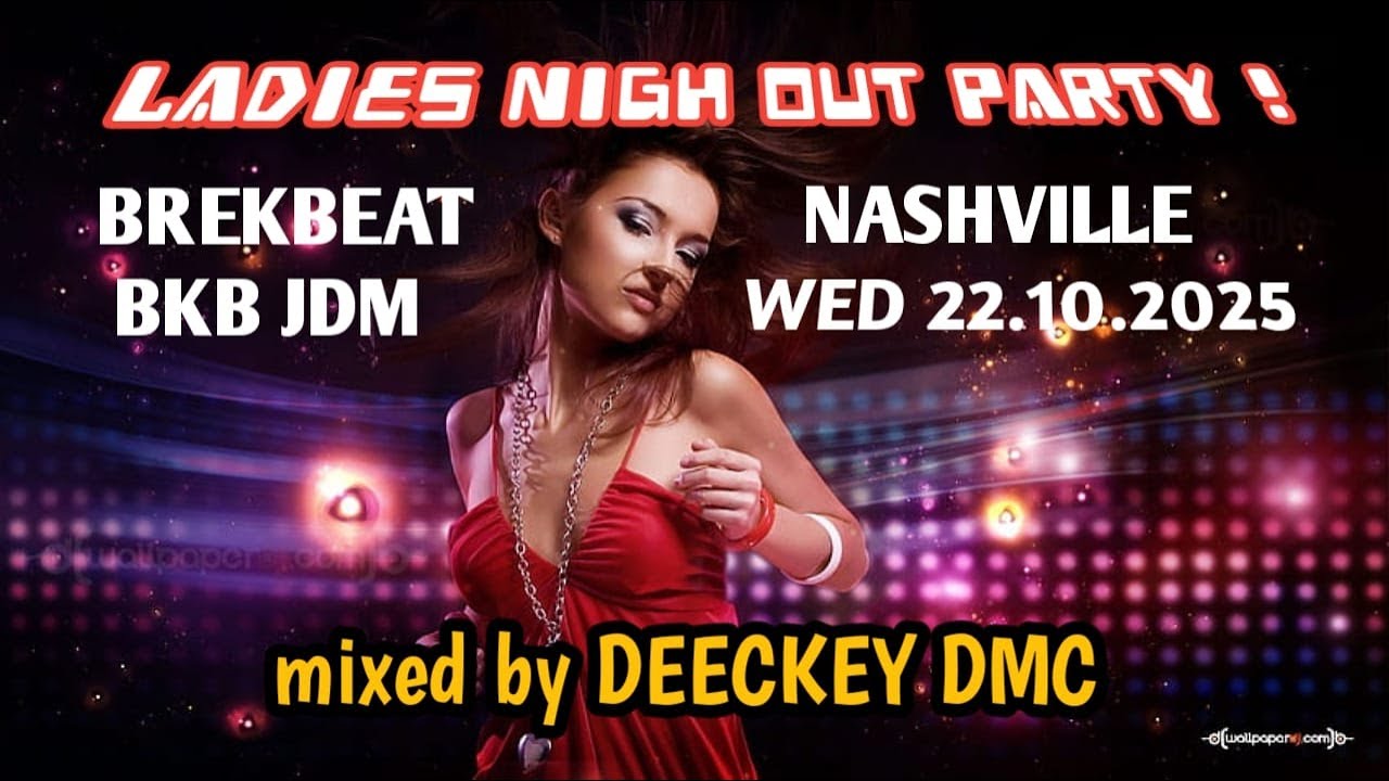 BREAKBEAT BKB NASHVILLE DJ DEECKEY RABU 22.10.2025