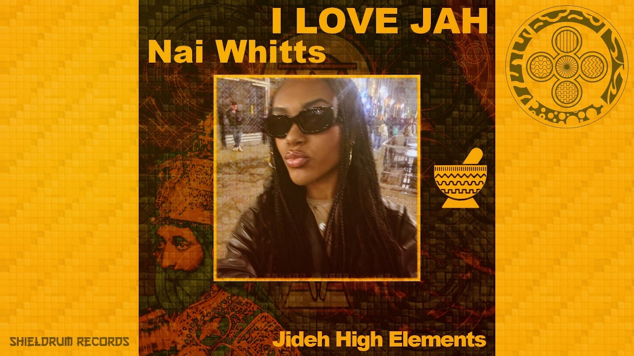 I Love Jah & Dub - Nai Whitts & High Elements