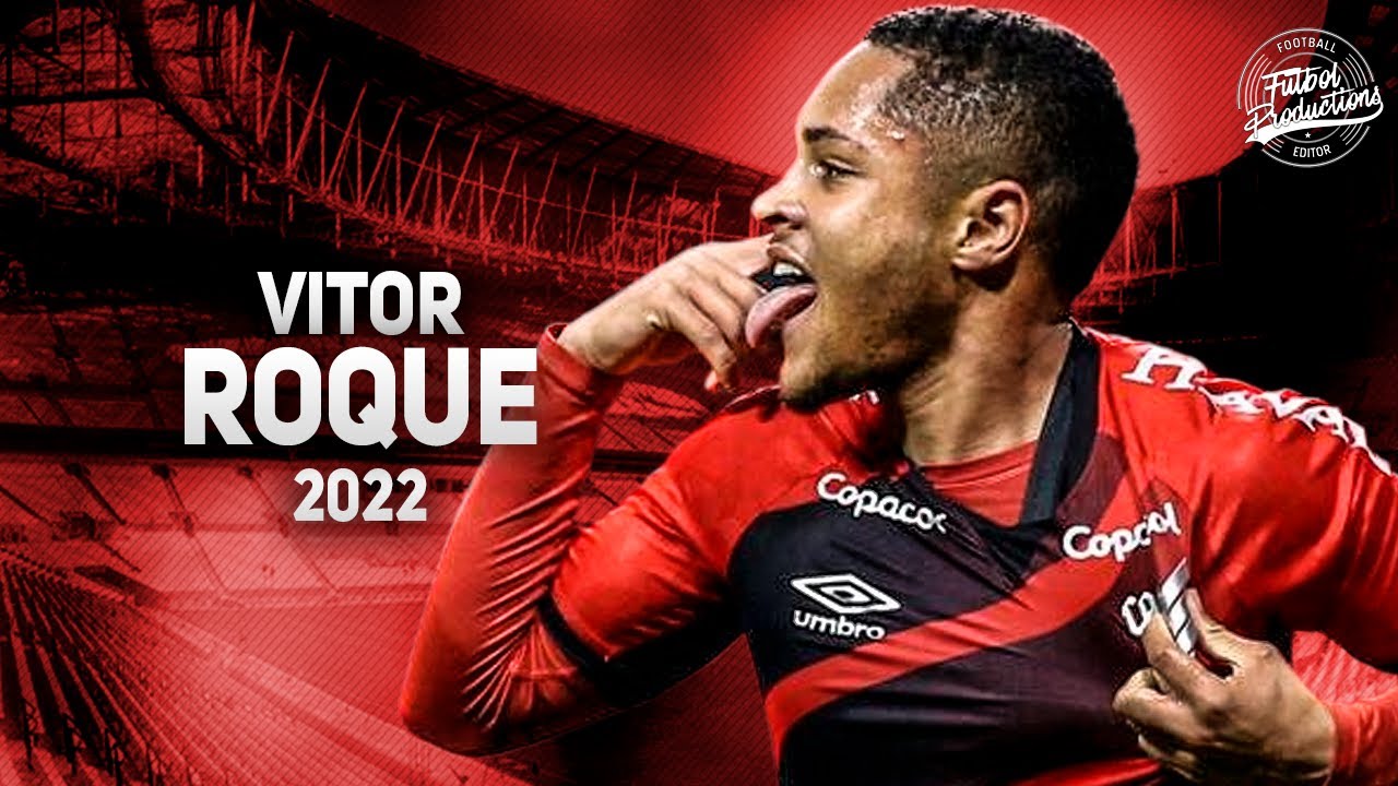 Vitor Roque ► Athletico-PR ● Dribles, Gols & Assistências ● 2022 | HD